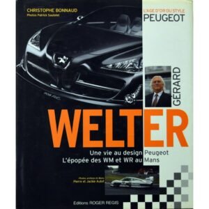 L’âge d’or du style PEUGEOT Gérard WELTER