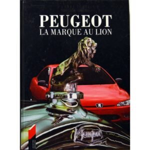 PEUGEOT la marque au lion