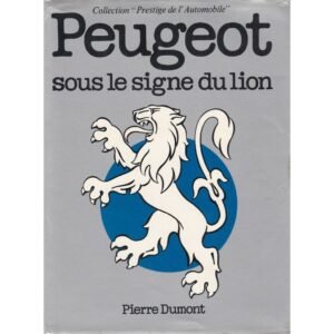 Peugeot sous le signe du lion